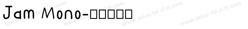 Jam Mono字体转换